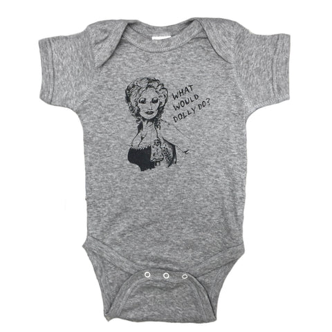 What Would Dolly Do? The Onesie.